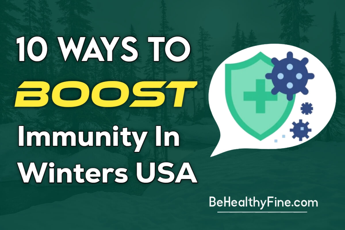 10 Ways to Boost Your Immunity in USA