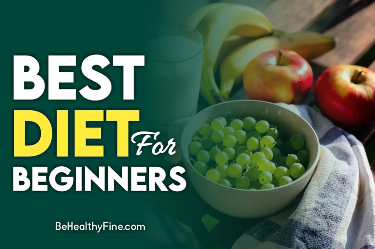 What Is The Best Diet For Beginners (2024)