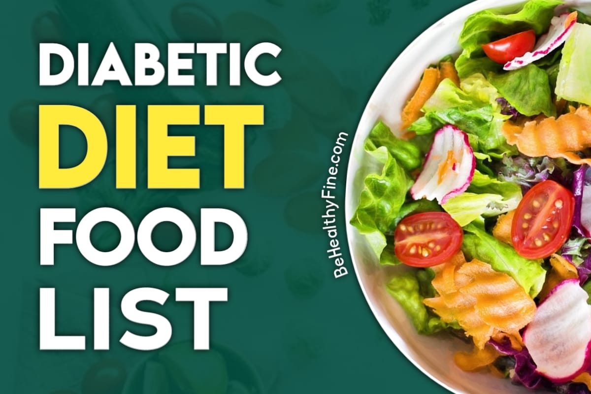 Discover The Best Diabetic Diet Food List 2024