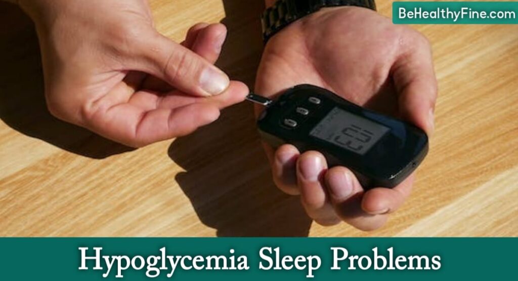 Hypoglycemia Sleep Problems