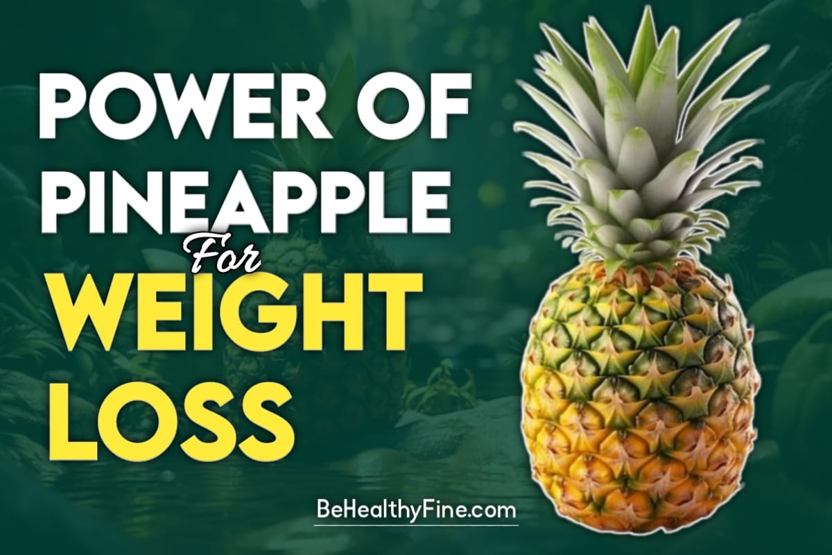 How to use Pineapple for Weight loss - Visit Article